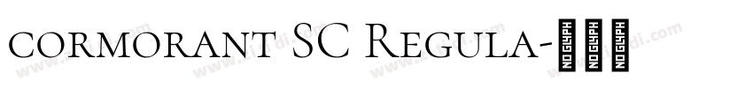 cormorant SC Regula字体转换